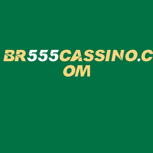 Logo da BR555CASSINO